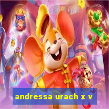 andressa urach x v